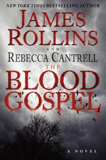 Couverture du livre « The blood gospel » de James Rollins et Rebecca Cantrell aux éditions 