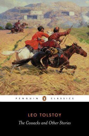 Couverture du livre « The Cossacks and Other Stories » de Leo Tolstoy aux éditions Penguin Books Ltd Digital