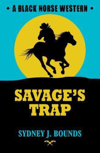 Couverture du livre « Savage's Trap » de Bounds Sydney J aux éditions Hale Robert Digital