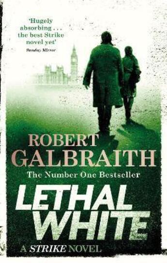 Couverture du livre « LETHAL WHITE - CORMORAN STRIKE » de Robert Galbraith aux éditions Sphere