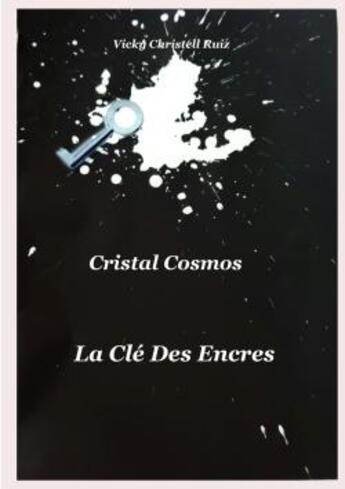 Couverture du livre « La cle des encres » de Ruiz Vicky aux éditions Lulu