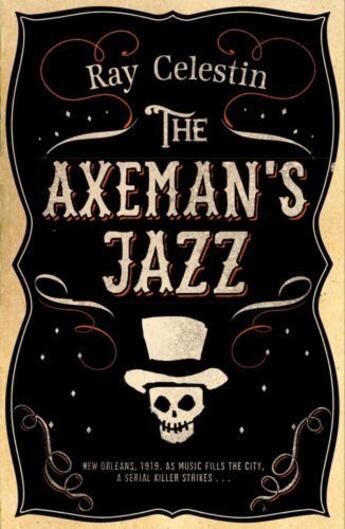 Couverture du livre « The Axeman's Jazz » de Celestin Ray aux éditions Pan Macmillan