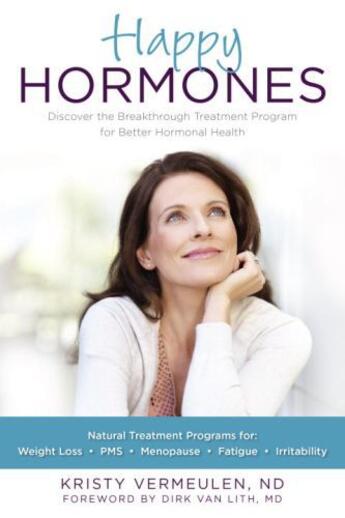 Couverture du livre « Happy Hormones » de Vermeulen Kristy aux éditions Hartherleigh Press Digital