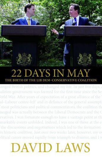Couverture du livre « 22 Days in May » de Laws David aux éditions Biteback Publishing Digital