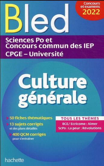 Couverture du livre « BLED : culture générale ; Sciences Po et concours commun des IEP CPGE-Université (édition 2022) » de Solal/Adoumie/Vignal aux éditions Hachette Education