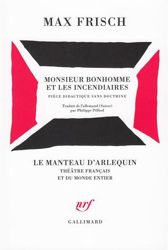 Couverture du livre « Monsieur bonhomme et les incendiaires » de Max Frisch aux éditions Gallimard