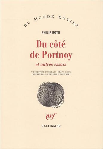 Couverture du livre « Du côté de Portnoy et autres essais » de Philip Roth aux éditions Gallimard