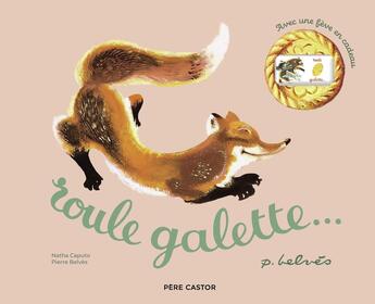 Couverture du livre « Roule Galette » de Natha Caputo et Pierre Belves aux éditions Pere Castor