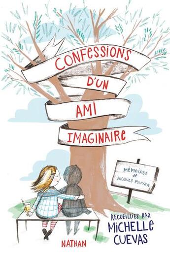 Couverture du livre « Confessions d'un ami imaginaire » de Michelle Cuevas aux éditions Nathan