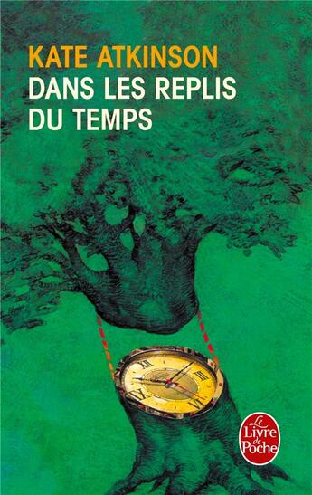 Couverture du livre « Dans les replis du temps » de Kate Atkinson aux éditions Le Livre De Poche