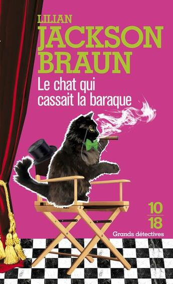 Couverture du livre « Le chat qui cassait la baraque » de Lilian Jackson Braun aux éditions 10/18