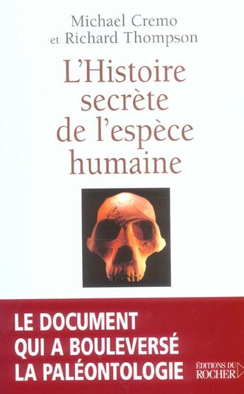 Couverture du livre « L'histoire secrete de la race humaine » de Richard Thompson aux éditions Rocher