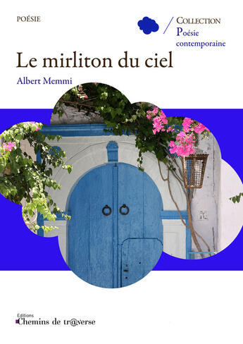 Couverture du livre « Le mirliton du ciel » de Albert Memmi aux éditions Chemins De Tr@verse