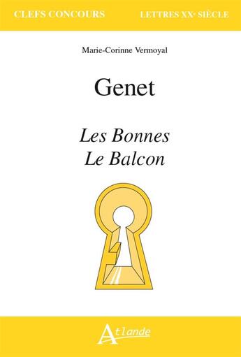 Couverture du livre « Genet, les bonnes, le balcon » de  aux éditions Atlande Editions