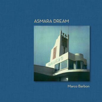 Couverture du livre « Asmara dream » de Marco Barbon aux éditions Filigranes