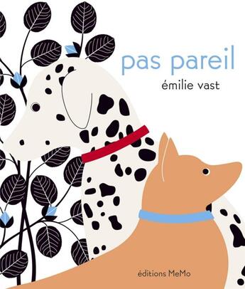 Couverture du livre « Pas pareil » de Emilie Vast aux éditions Memo