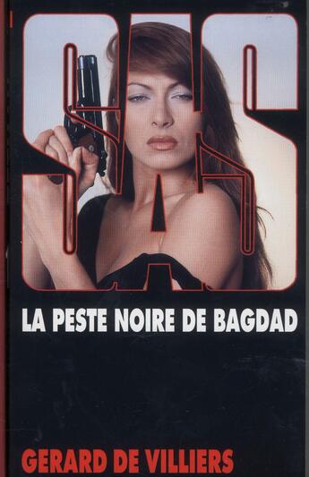 Couverture du livre « SAS T.131 ; la peste noire de Bagdad » de Gerard De Villiers aux éditions Malko