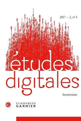 Couverture du livre « Etudes digitales 2017 - 2, n 4 - immersion » de  aux éditions Classiques Garnier