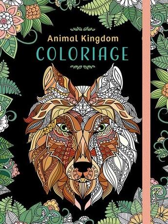 Couverture du livre « Animal kingdom coloriage » de  aux éditions Chantecler