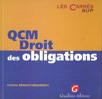 Couverture du livre « Qcm droit des obligations » de Renault-Brahinsky Co aux éditions Gualino