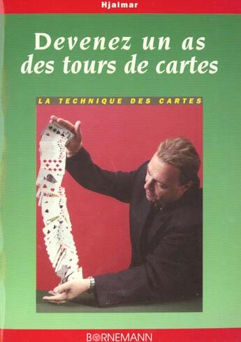 Couverture du livre « Devenez un as des tours de cartes » de Hjalmar aux éditions Bornemann