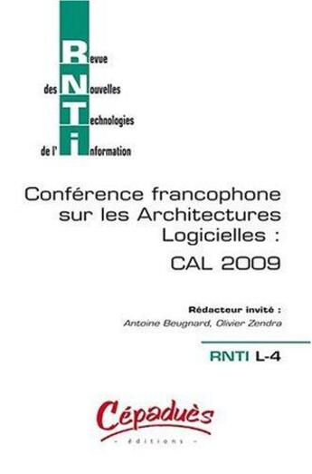 Couverture du livre « CAL 2009 ; 3e conférence francophone sur les architectures logicielles » de  aux éditions Cepadues