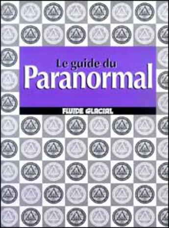 Couverture du livre « Guide du paranormal (le) » de  aux éditions Fluide Glacial