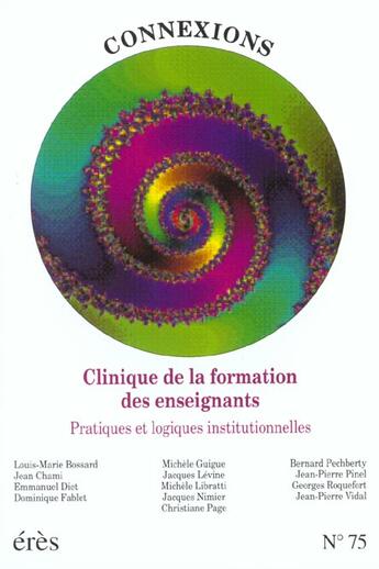 Couverture du livre « Connexions 075 - clinique de la formation des enseignants » de  aux éditions Eres