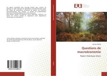 Couverture du livre « Questions de macroEconomie : Papiers théoriques divers » de Moulay Abderrahim El Mhammedi aux éditions Editions Universitaires Europeennes