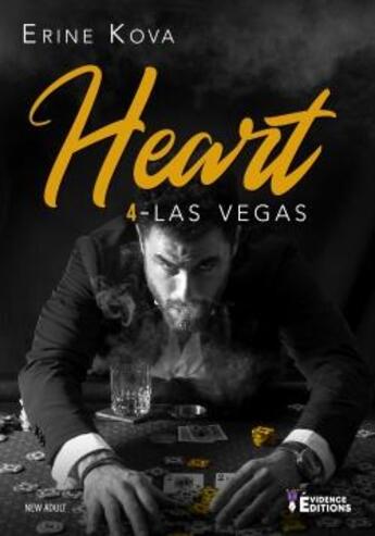 Couverture du livre « Heart Tome 4 ; Las Vegas » de Erine Kova aux éditions Evidence Editions