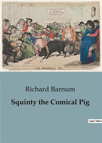 Couverture du livre « Squinty the comical pig » de Barnum Richard aux éditions Culturea