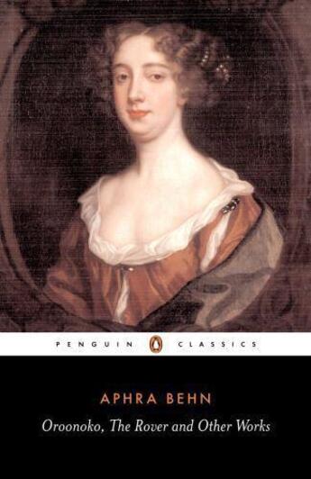 Couverture du livre « Oroonoko the Rover and Other Works » de Aphra Behn aux éditions Penguin Books Ltd Digital