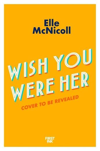 Couverture du livre « WISH YOU WERE HER » de Elle Mcnicoll aux éditions Pan Macmillan