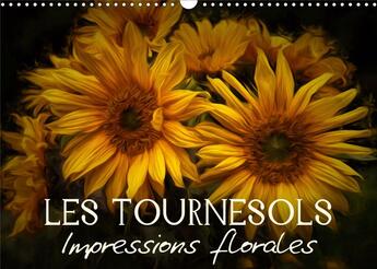 Couverture du livre « Les tournesols impressions florales calendrier mural 2020 din a3 horizontal - egayez votre quotidien (édition 2020) » de Vronja Photon aux éditions Calvendo