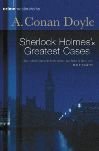 Couverture du livre « Sherlock Holmes's greatest cases » de Arthur Conan Doyle aux éditions Orion