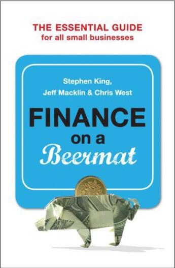 Couverture du livre « Finance on a Beermat » de Macklin Jeff aux éditions Random House Digital