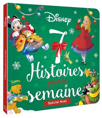 Couverture du livre « 7 histoires pour la semaine : spécial Noël » de Disney aux éditions Disney Hachette