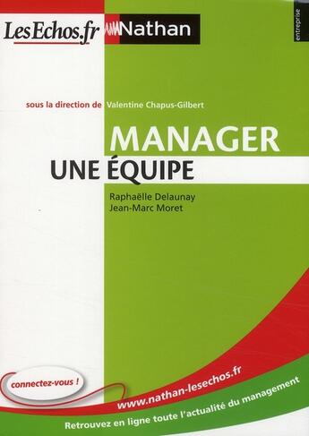 Couverture du livre « Manager une équipe (édition 2009) » de Chapus-Gilbert/Moret aux éditions Nathan