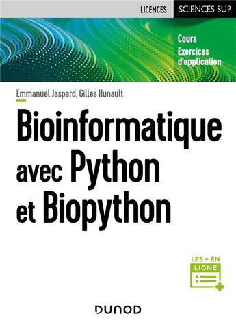 Couverture du livre « Bioinformatique avec Python et Biopython » de Gilles Hunault et Emmanuel Jaspard aux éditions Dunod