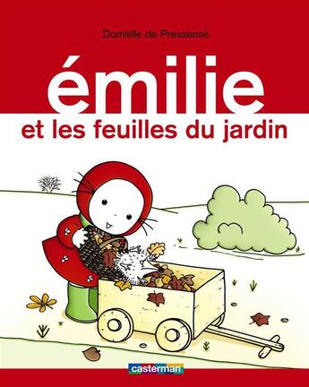 Couverture du livre « Emilie et les feuilles du jardin » de Domitille De Pressense aux éditions Casterman