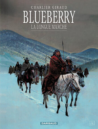 Couverture du livre « Blueberry Tome 19 : la longue marche » de Jean-Michel Charlier et Jean Giraud aux éditions Dargaud