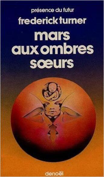 Couverture du livre « Mars aux ombres soeurs » de Frederic Turner aux éditions Denoel