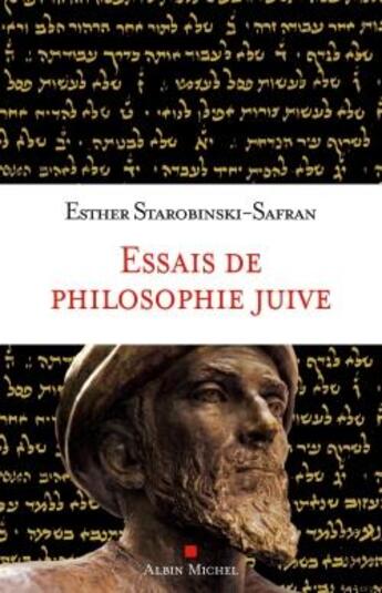 Couverture du livre « Essais de philosophie juive » de Esther Starobinski-Safran aux éditions Albin Michel