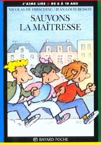 Couverture du livre « Sauvons la maitresse(poche) » de  aux éditions Bayard Jeunesse