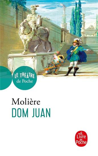 Couverture du livre « Dom Juan » de Moliere aux éditions Le Livre De Poche