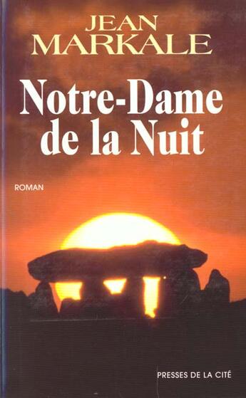 Couverture du livre « Notre Dame De La Nuit » de Jean Markale aux éditions Presses De La Cite