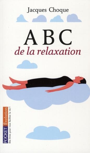 Couverture du livre « ABC de la relaxation » de Jacques Choque aux éditions Pocket