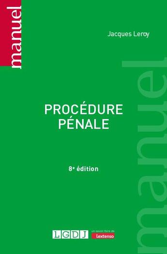 Couverture du livre « Procédure pénale (8e édition) » de Jacques Leroy aux éditions Lgdj