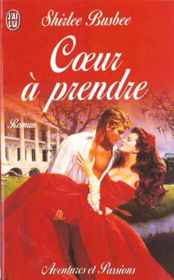 Couverture du livre « Coeur a prendre » de Shirlee Busbee aux éditions J'ai Lu