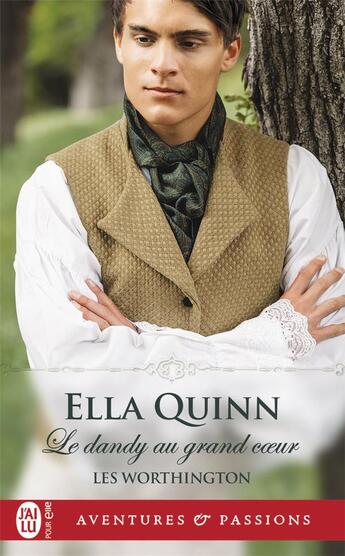 Couverture du livre « Les Worthington Tome 2 : le dandy au grand coeur » de Ella Quinn aux éditions J'ai Lu